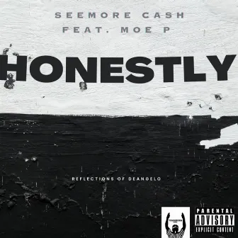 HONESTLY by Seemore Cash