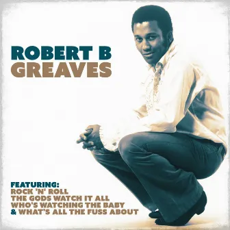 Robert B. Greaves by R.B. Greaves