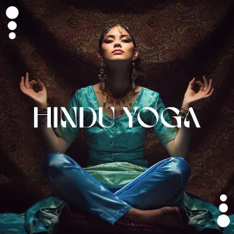 Hindu Yoga: Contemplation And Meditation Music by Hindu Traditional Meditation