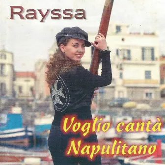 Voglio canta' napulitano by Rayssa