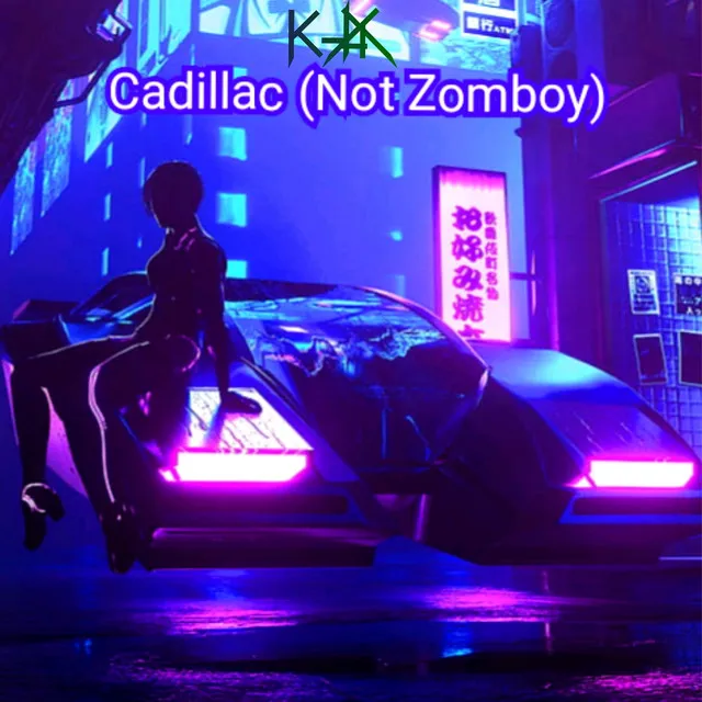 Cadillac (Not Zomboy)