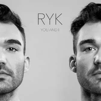 You And I by Ryk