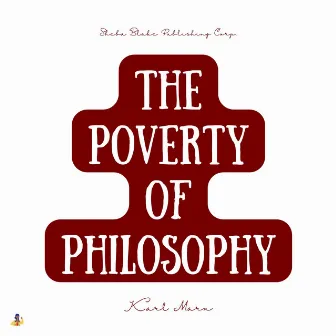 The Poverty of Philosophy by Karl Marx