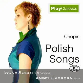 Chopin Polish Songs by Angel Cabrera