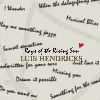 Rays Of The Rising Sun Radio Edit by Luis Hendricks