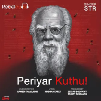 Periyar Kuthu by Ramesh Thamilmani