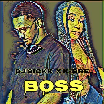 Boss by DJ $ickk