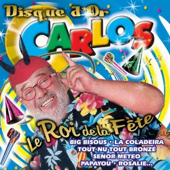 Disque d'or du roi de la fête by Carlos