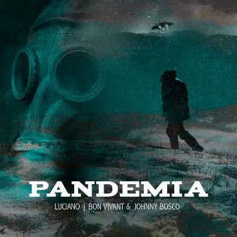 PANDEMIA by Bon Vivant