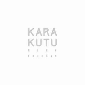 Kara Kutu by Cenk Erdoğan