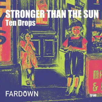 Stronger Than The Sun by Unknown Artist