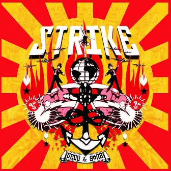 Dead & Gone by Strike