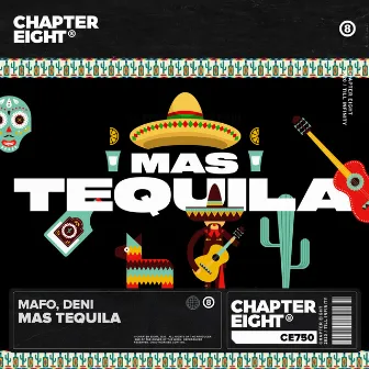 Mas Tequila by Mafo