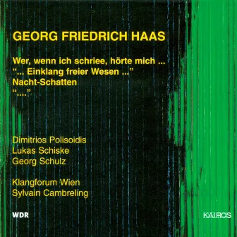 Georg Friedrich Haas: Works for Ensemble by Dimitrios Polisoidis