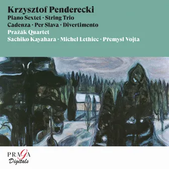 Krzysztof Penderecki: Sextet, String Trio, Cadenza, Per Slava, Divertimento by Přemysl Vojta