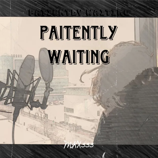 Patiently Waiting