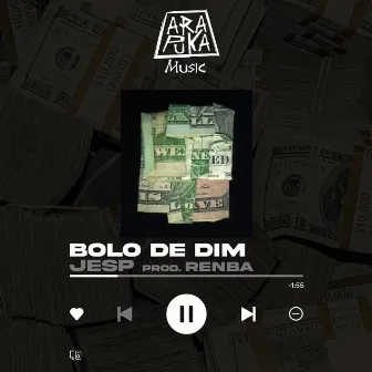 Bolo de Din by Arapuka Music