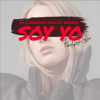 Soy Yo (Alejandro Velez Remix) by Alejandro Velez