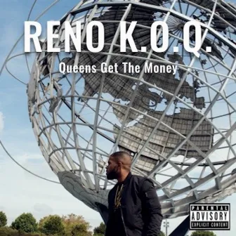 Queens Get the Money by Reno K.O.Q.