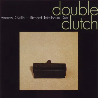 Double Clutch by Andrew Cyrille