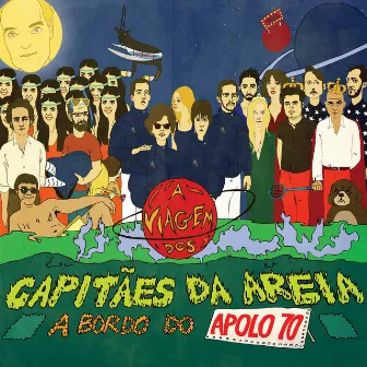 A Viagem dos Capitães da Areia a Bordo do Apolo 70 by Os Capitães da Areia