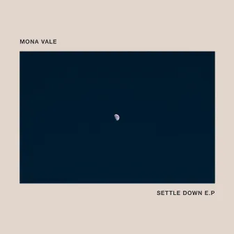 Settle Down by Mona Vale