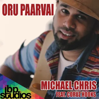 Oru Paarvai by Michael Chris