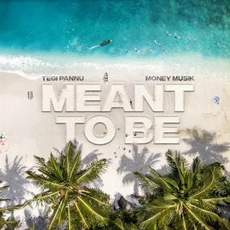 Meant To Be by Money Musik