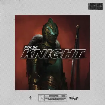 KNIGHT by PULSE