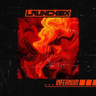 Infernum by LaunchSix