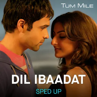 Dil Ibaadat (Sped Up) by Bollywood Sped Up