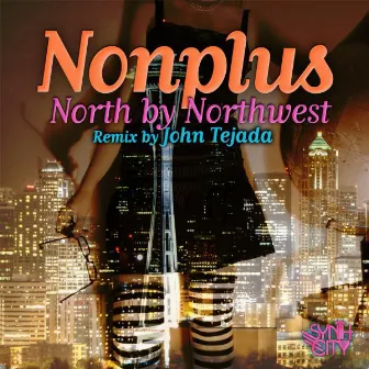 North by Northwest EP by Nonplus