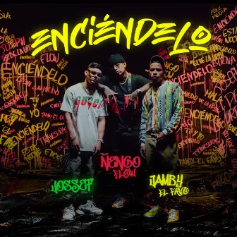 Enciéndelo by Jamby El Favo