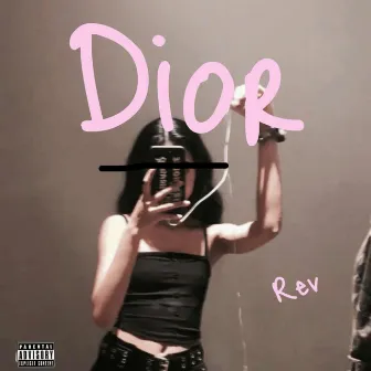 DIOR by REV