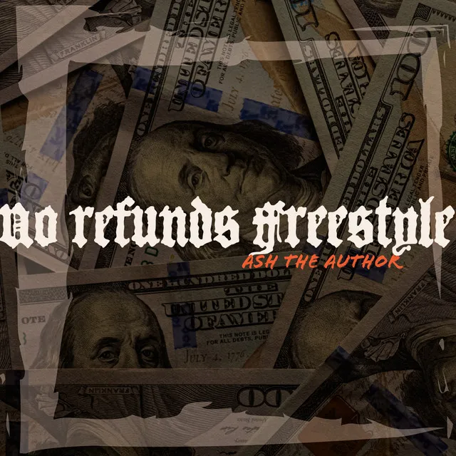 No Refunds Freestyle