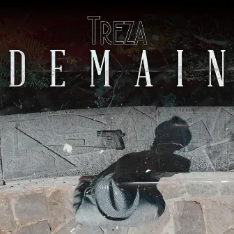 Demain by Treza