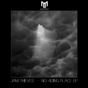 No hiding place by Jam Thieves