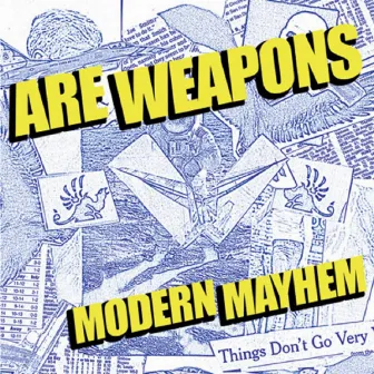 Modern Mayhem by A.R.E. Weapons