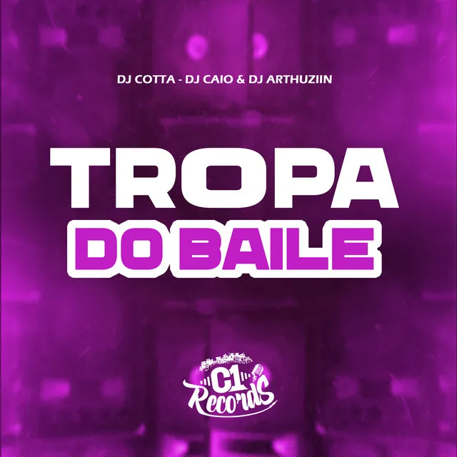 Tropa do Baile