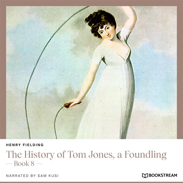 Part 12 - The History of Tom Jones, a Foundling - Book 8