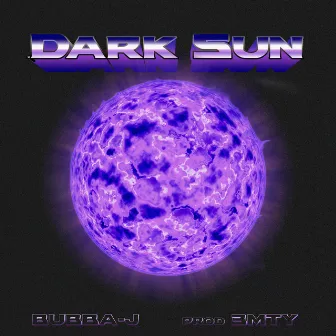 Dark Sun by Bubba.J