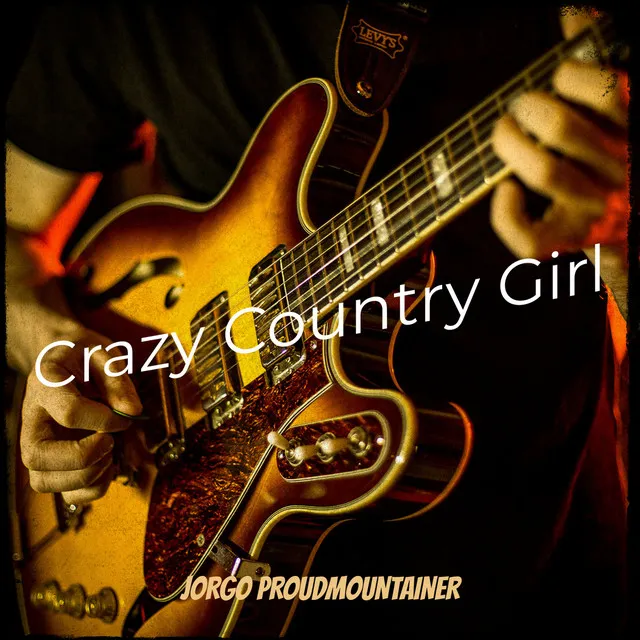 Crazy Country Girl