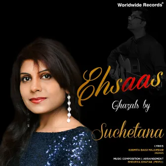 Ehsaas by Suchetana Sinha