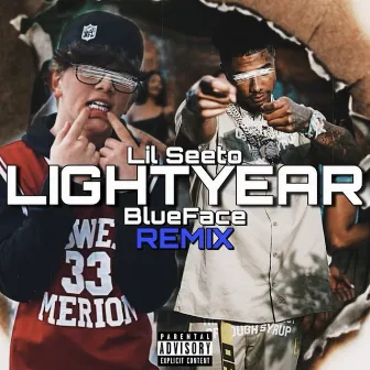 Lightyear Pt. 2 (feat. Blueface) by Lil Seeto