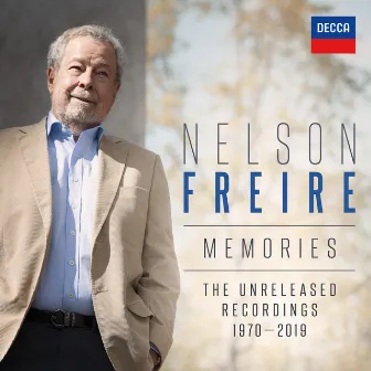 Memories – The Unreleased Recordings 1970-2019 by Nelson Freire