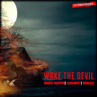 Wake the Devil by 5th Power