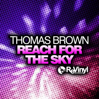 Reach For The Sky by Thomas Brown