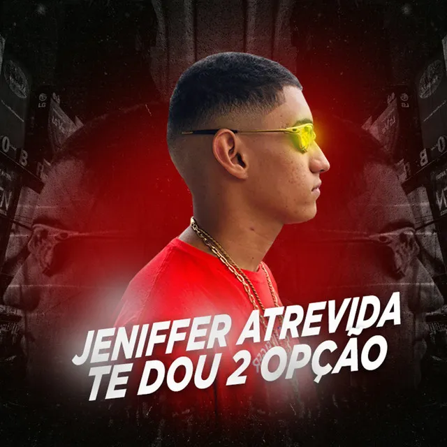 Jeniffer Atrevida Te Dou Duas Opção