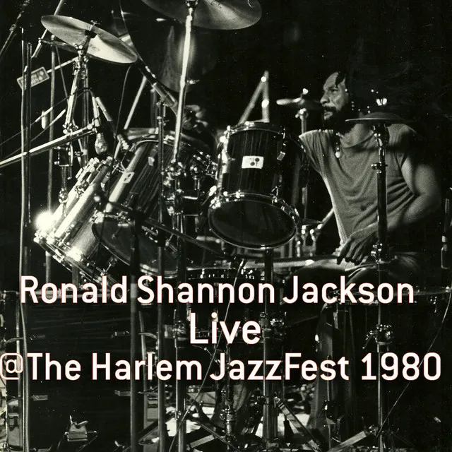 Ronald Shannon Jackson | Live @ the Harlem JazzFest 1980