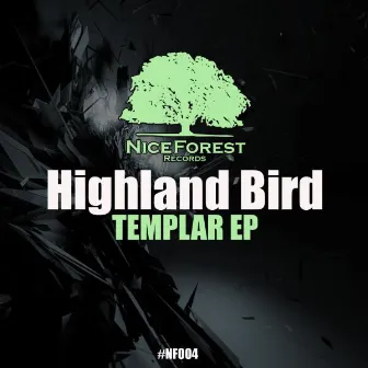 Templar Ep by Highland Bird